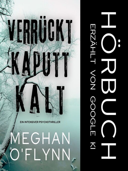 Title details for Verrückt Kaputt Kalt by Meghan O'Flynn - Available